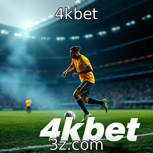 4kbet Como as apostas esportivas estão mudando o cenário brasileiro